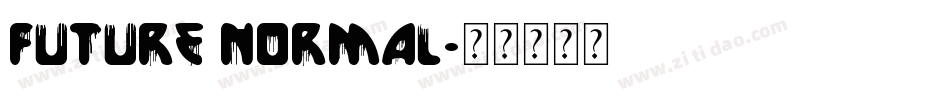 Future Normal字体转换